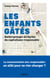 Les Enfants gâtés - Anthropologie du mythe du capitalisme responsable