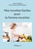 Mes recettes faciles pour la femme enceinte. - Volume 1.
