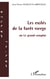 Les exilés de la forêt vierge - ou le grand complot