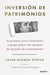 Inversión de patrimonios - Lecciones para inversores a largo plazo del modelo de gestión de endowments