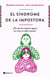 El síndrome de la impostora - ¿Por qué las mujeres siguen sin creer en ellas mismas?