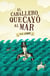 El caballero que cayó al mar