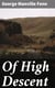Of High Descent