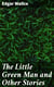 The Little Green Man and Other Stories