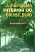 A Reforma Interior do Brasileiro - Resíduos Mentais República Soviética do Brasil