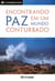 Encontrando Paz Em Um Mundo Conturbado