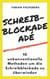 Schreibblockade Adé - 10 unkonventionelle Methoden um die Schreibblockade zu überwinden
