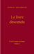 Le livre descendu - essai d'exégèse coranique, Volume 2