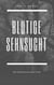 Blutige Sehnsucht - Der Roman