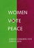 Women Vote Peace - Zurich Peace Congress 1919 - 2019