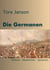 Die Germanen - Mythos - Geschichte - Sprachen