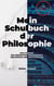 Mein Schulbuch der Philosophie MAX STIRNER - EIN VERFECHTER DES EGOISMUS - DER EINZIGE UND SEIN EIGENTUM