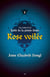 Rose voilée - Les contes de la Forêt de la pierre dorée