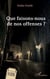 Que faisons-nous de nos offenses ?