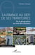 La France au défi de ses territoires - De la géographie au vote des citoyens