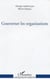 Gouverner les organisations