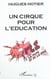 UN CIRQUE POUR L'ÉDUCATION