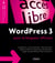 WordPress 3 pour le blogueur efficace - Installation, personnalisation et nomadisme (iPhone/iPad, Android...)