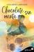 Chocolate sin menta