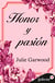 Honor y pasión