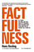 Factfulness (edició en català) - El món va millor del que et penses. Deu raons que fan que no el vegis tal com és