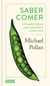 Saber comer - 64 reglas básicas para aprender a comer bien
