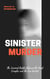 Sinister Murder - The Imminent Battle Between the Penal Complex and the Free World!