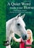 A quiet word with your horse - Learning by reward - the key to motivation and trust