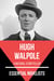 Essential Novelists - Hugh Walpole - a natural storyteller