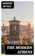 The Modern Athens - A dissection and demonstration of men and things in the Scotch Capital