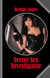 Secret Sex Investigator - Whenever girls take the law into their own hands they end up in trouble!