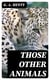 Those Other Animals