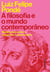 A filosofia e o mundo contemporâneo - Meditações entre o espanto e o desencanto