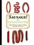 Sausage! - How to Make and Serve Delicious Homemade Chorizo, Bratwurst, Sobrasada, and More