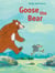 Goose the Bear