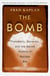The Bomb - Presidents, Generals, and the Secret History of Nuclear War