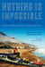 Nothing is impossible