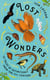 Lost Wonders - 10 Tales of Extinction from the 21st Century