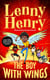 The Boy With Wings - The laugh-out-loud, extraordinary adventure from Lenny Henry