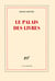 Le palais des livres