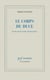 Le corps du duce - essai sur la sortie du fascisme