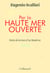 Par la haute mer ouverte (notes de lecture d'un moderne)