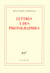 Lettres à des photographies