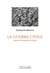 La guerre civile - histoire philosophie politique
