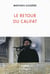 Le retour du califat