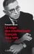 La saga des intellectuels français 1944-1989 Tome 1 - à l'épreuve de l'histoire (1944-1968)