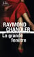 La grande fenêtre