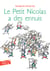 Le petit Nicolas : le Petit Nicolas a des ennuis
