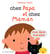 Chez papa et chez maman - mes deux maisons