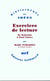 Exercices de lecture - de Rabelais à Paul Valéry